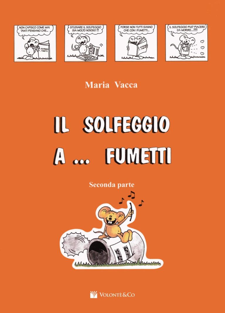 Il solfeggio a... fumetti. Corso di solfeggio per bambini (Vol. 2)