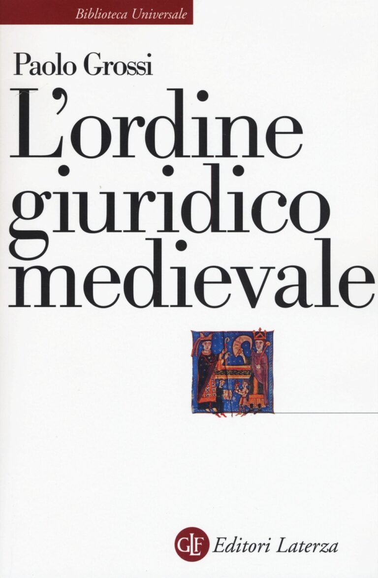 L'ordine giuridico medievale - saggio di storia del diritto