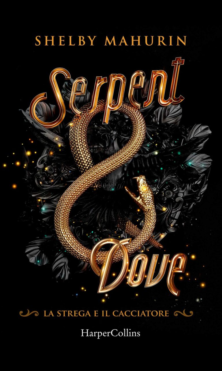 Serpent & Dove - La strega e il cacciatore (ed. italiana)