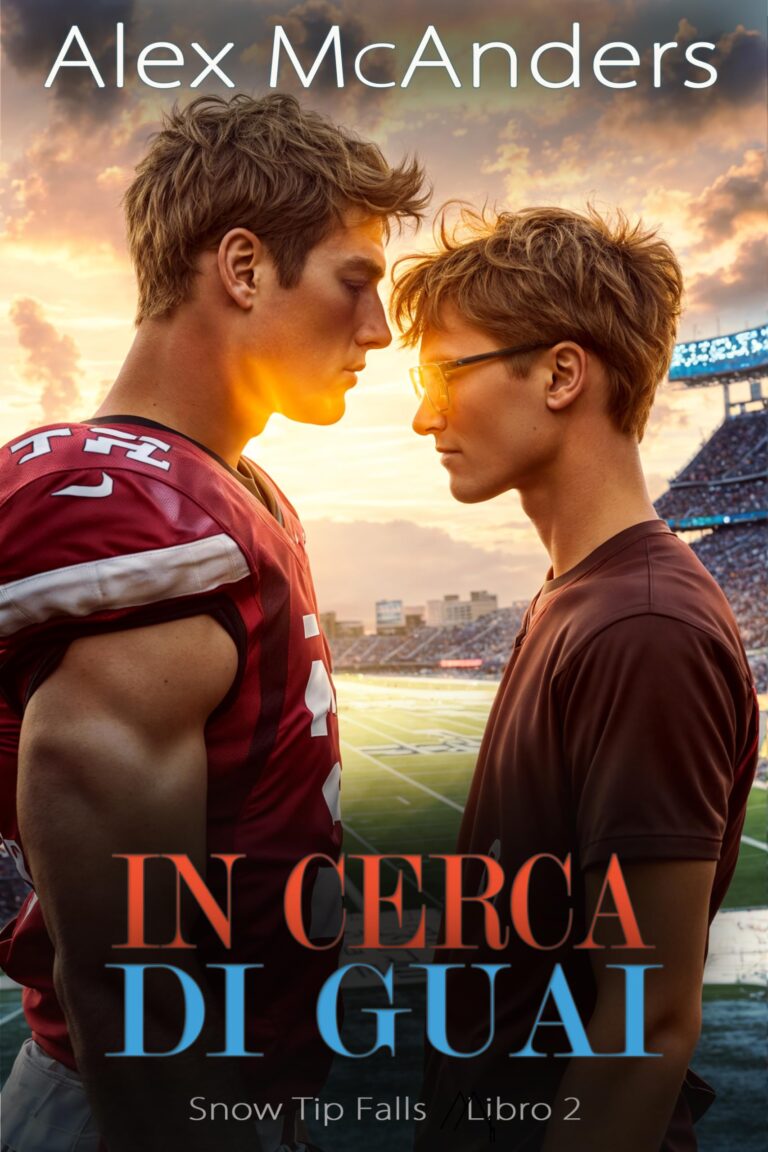 In Cerca di Guai - Antologia di Romanzi Gay (Snow Tip Falls Vol. 2)